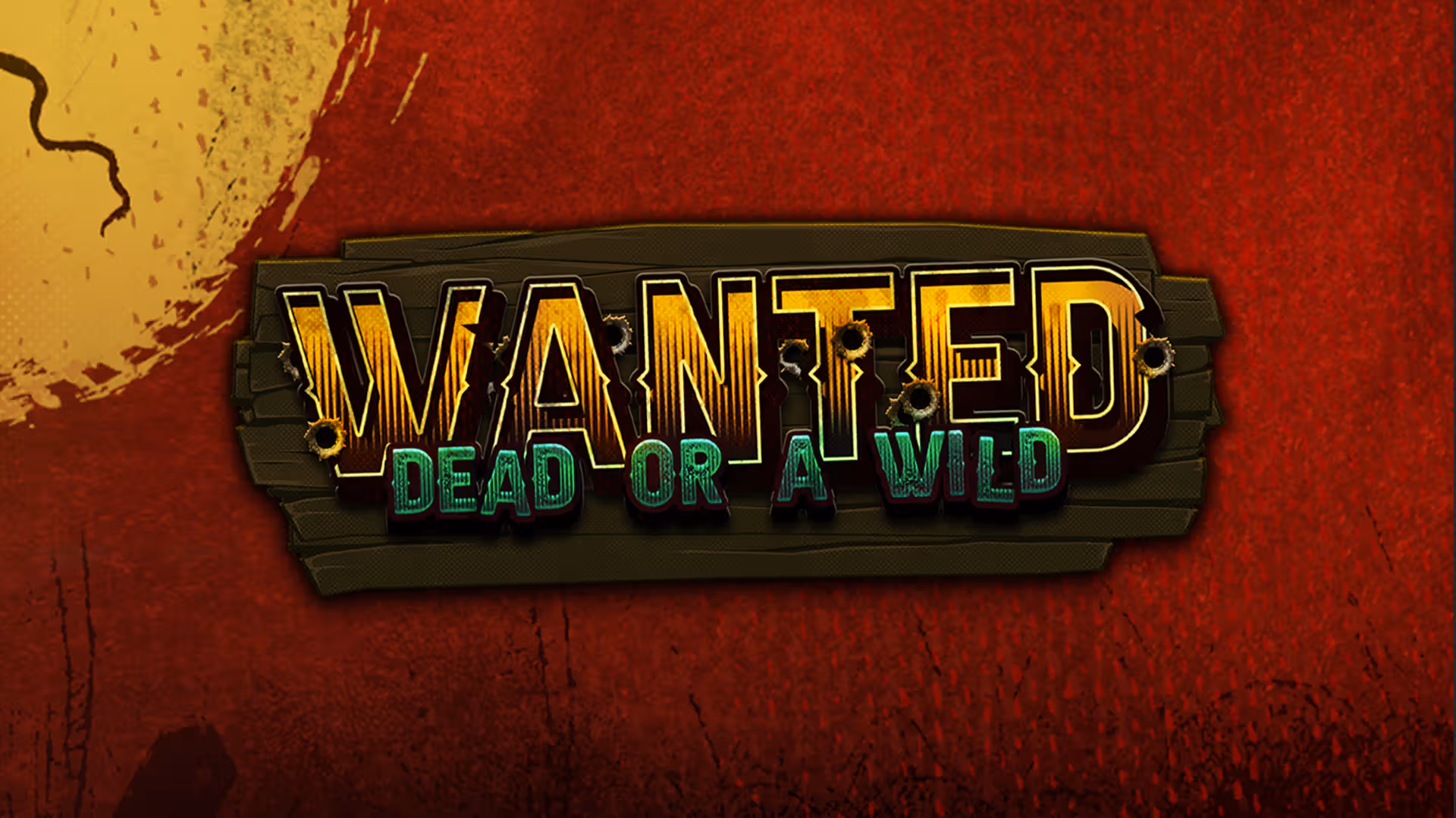 Wanted Dead or a Wild